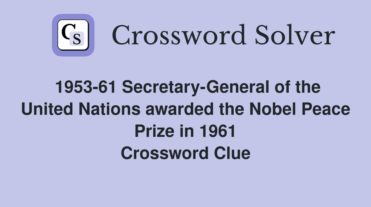 195361 SecretaryGeneral of the United Nations awarded the Nobel Peace